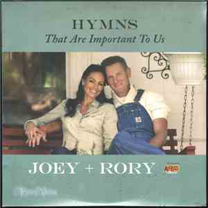 Joey + Rory - Hymns (That Are Important To Us) download free