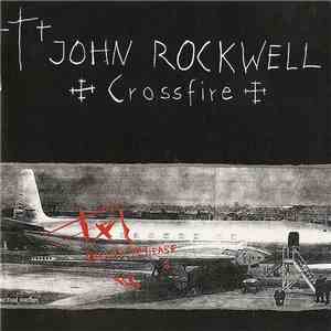John Rockwell  - Crossfire download free