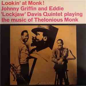 Johnny Griffin And Eddie "Lockjaw" Davis Quintet - Lookin' At Monk download free