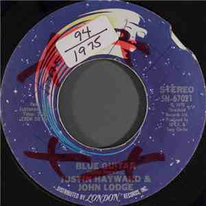 Justin Hayward & John Lodge - Blue Guitar download free