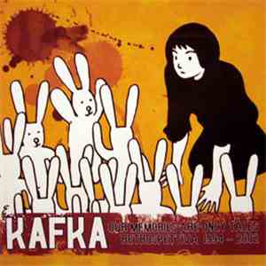 Kafka - Our Memories Are Only Tales: Retrospettiva 1994-2002 download free