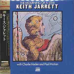 Keith Jarrett With Charlie Haden And Paul Motian - The Mourning Of A Star download free