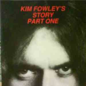 Kim Fowley - I'm Bad - Kim Fowley's Story Part One download free
