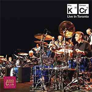 King Crimson - Live In Toronto download free