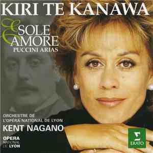 Kiri Te Kanawa - Sole & Amore: Puccini Arias download free