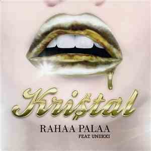 Kri$tal Feat. Uniikki - Rahaa Palaa download free