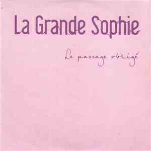 La Grande Sophie - Le Passage Obligé download free