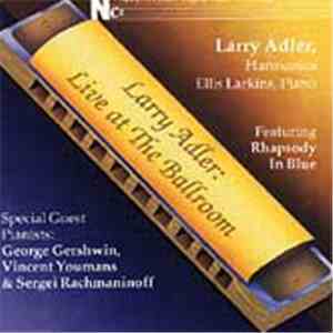 Larry Adler - Live at the Ballroom download free