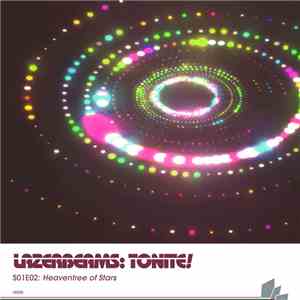 Lazerbeams: Tonite! - Heaventree of Stars download free