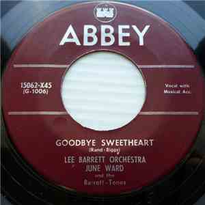 Lee Barrett Orchestra - Goodbye Sweetheart download free
