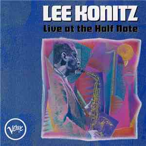 Lee Konitz - Live At The Half Note download free