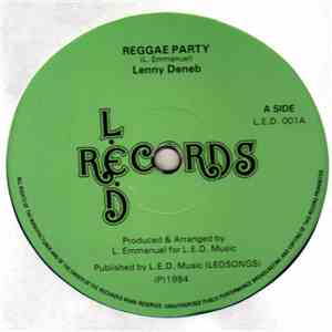 Lenny Deneb - Reggae Party / It Ain't No Good (Until It Hurts A Little) download free