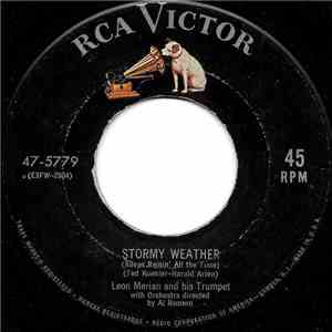 Leon Merian And His Trumpet - Stormy Weather (Keeps Rainin' All The Time) download free