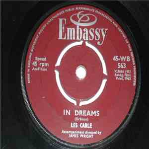 Les Carle - In Dreams / Take These Chains From My Heart download free