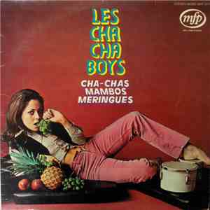 Les Cha Cha Boys - Cha Chas Mambos Meringues download free