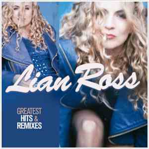 Lian Ross - Greatest Hits & Remixes download free