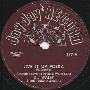 Li'l Wally & The Polka All Stars - Live It Up Polka / Brown Eyes Polka download free
