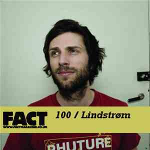 Lindstrøm - FACT Mix 100 download free