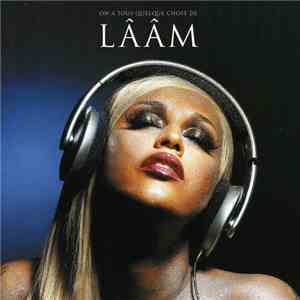 Lââm - On A Tous Quelque Chose De Lââm download free