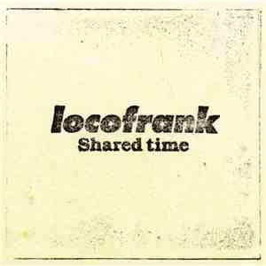 locofrank - Shared Time download free