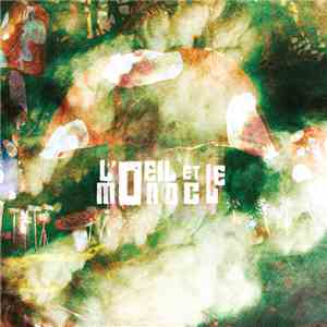 L'Oeil et le Monocle - Un champignon dans la tête download free