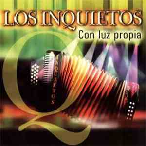 Los Inquietos - Con Luz Propia download free