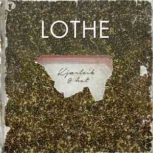Lothe - Kjærleik & hat download free