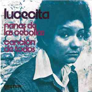 Lucecita - Nanas De La Cebolla / Canción De Todos download free