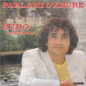 Ludo Lombardo - Parlami D'amore download free
