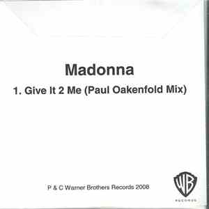 Madonna - Give It To Me (Paul Oakenfold Mix) download free