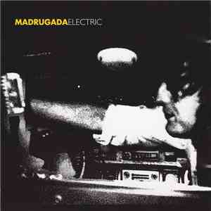 Madrugada - Electric download free