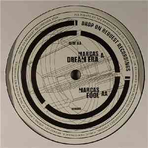 Marcas - Dream Era / Fool download free