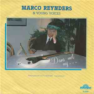 Marco Reynders & Young Voices  - Dans Met Mij download free