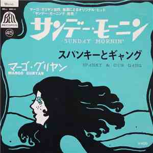 マーゴ・グリヤン = Margo Guryan - サンデー・モーニン (Sunday Morning) / スパンキーとギャング (Spanky & Our Gang) download free