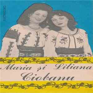Maria și Liliana Ciobanu - Maria și Liliana Ciobanu download free