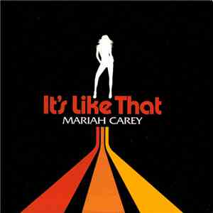 Mariah Carey - It's Like That download free