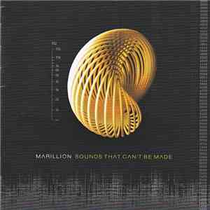 Marillion - Sounds That Can't Be Made download free