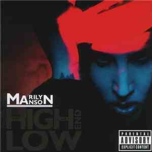 Marilyn Manson - The High End Of Low download free