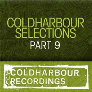 Markus Schulz - Coldharbour Selections Part 9 download free