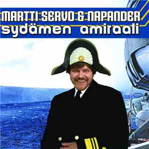 Martti Servo & Napander - Sydämen Amiraali download free