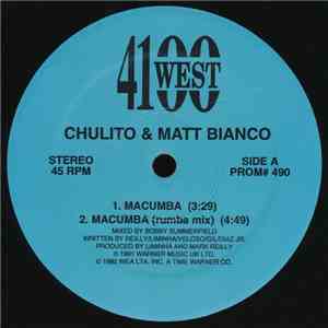 Matt Bianco Feat. "Chulito" The King Of Latin Rap - Macumba download free