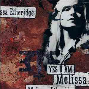 Melissa Etheridge - Yes I Am download free