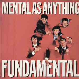 Mental As Anything - Fundamental download free