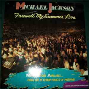 Michael Jackson - Farewell My Summer Love download free