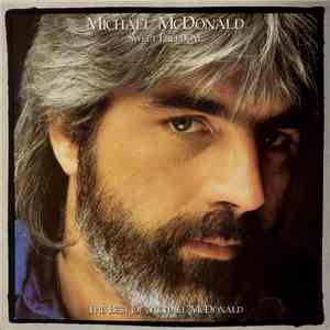 Michael McDonald - Sweet Freedom (The Best Of Michael McDonald) download free