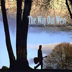 Michael Tomlinson  - The Way Out West download free