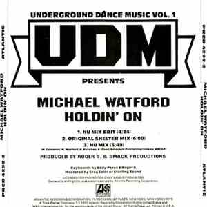 Michael Watford - Underground Dance Music Vol. 1 Presents: Holdin' On download free