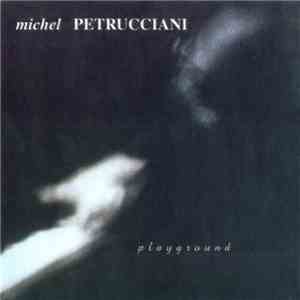 Michel Petrucciani - Playground download free