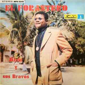 Michi Sarmiento y sus Bravos - El Forastero download free