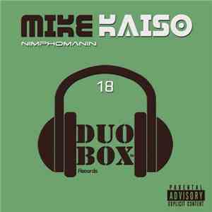 Mike Kaiso - Nymphomanin download free